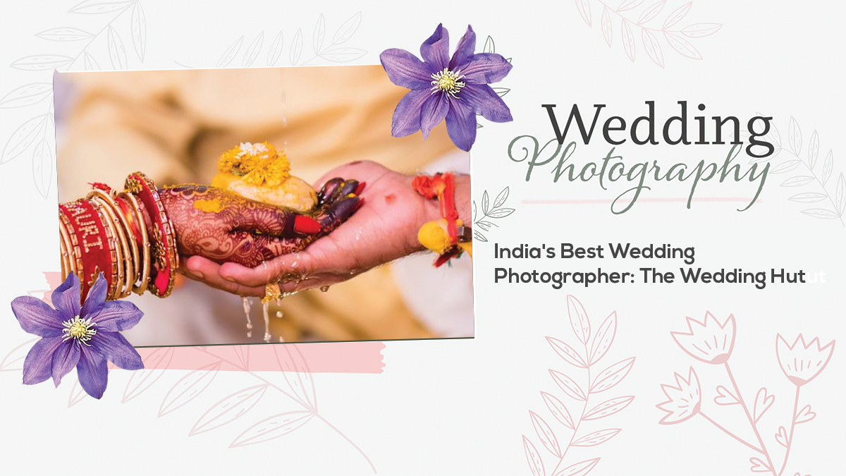 India's Best Wedding Photographer: The Wedding Hut