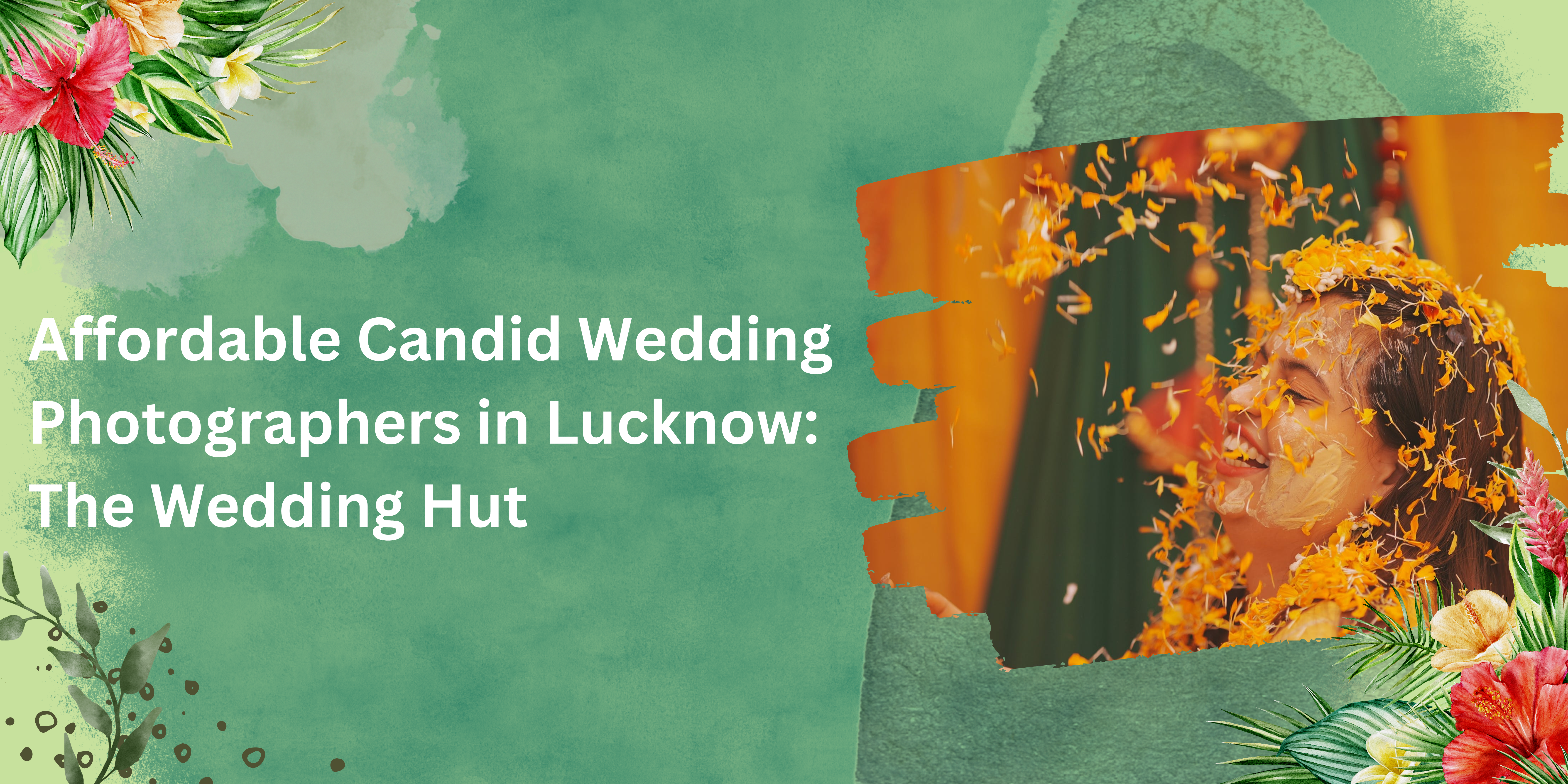 Affordable Candid Wedding Photographers in Lucknow: The Wedding Hut